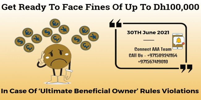 Get ready to face fines of up to Dh100,000 in case of ‘ultimate beneficial owner’ rules violations
