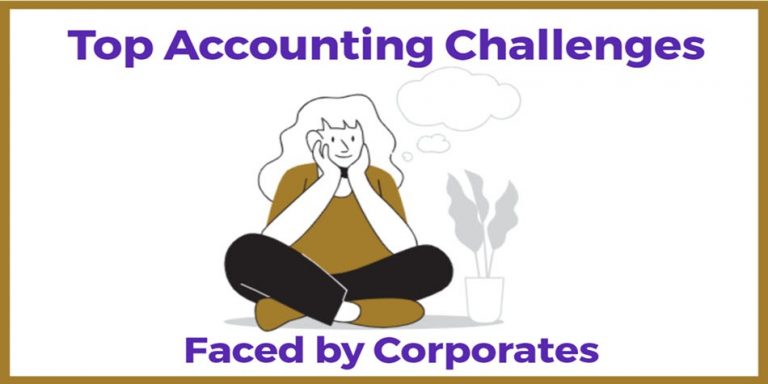 Top Accounting Challenges Faced by Corporates
